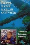 bland hajar karlar och vrak